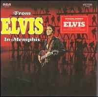 Elvis Presley - From Elvis In Memphis [Legacy Edition]